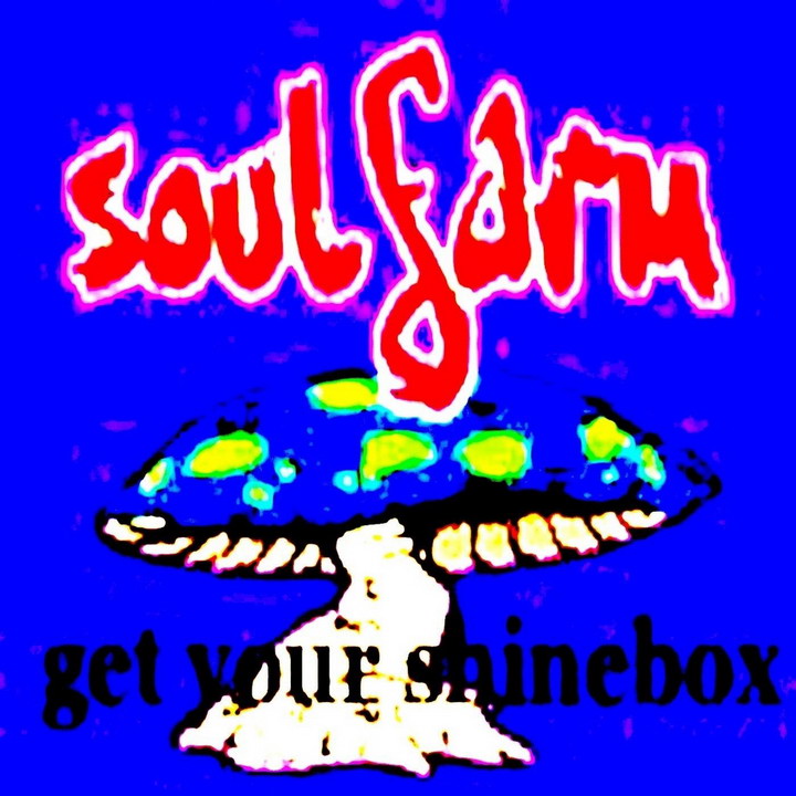 Soulfarm - Get Your Shinebox (2015)