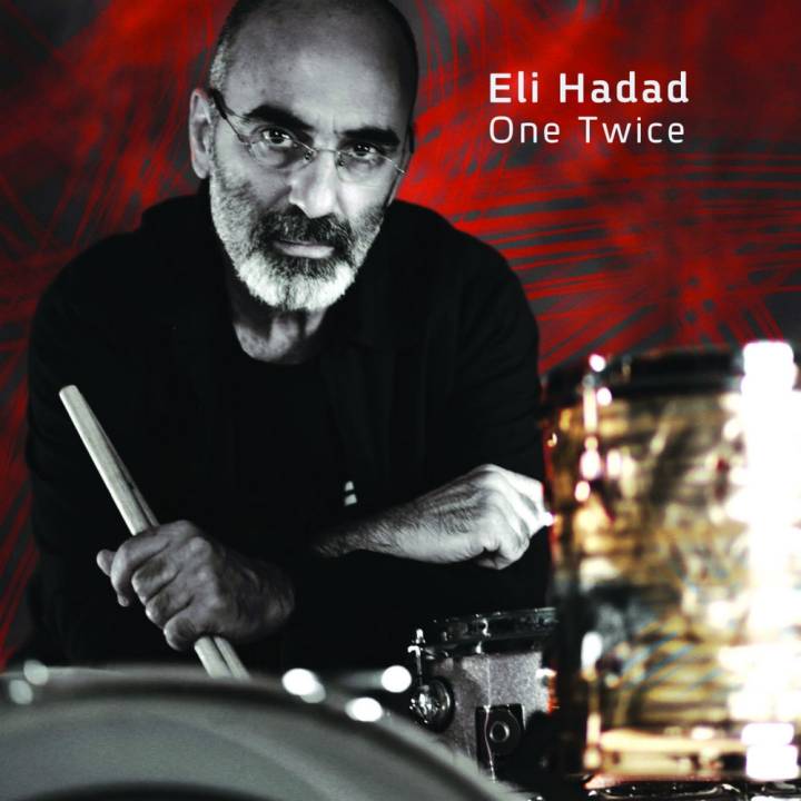 Eli Hadad - One Twice (2015)