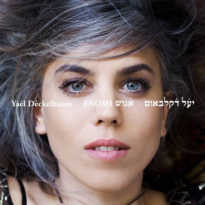 Yael Deckelbaum - Enosh (2015)
