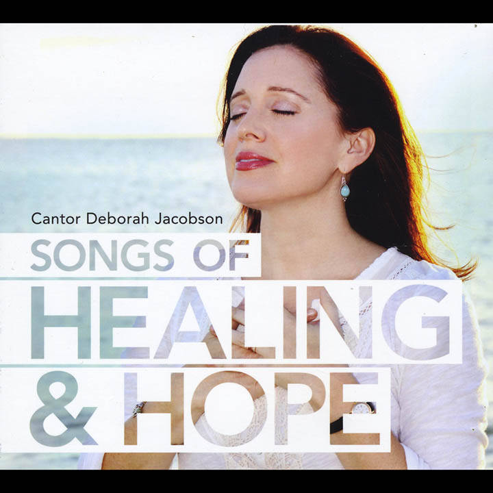 Deborah Jacobson - Songs of Healing & Hope (2015)