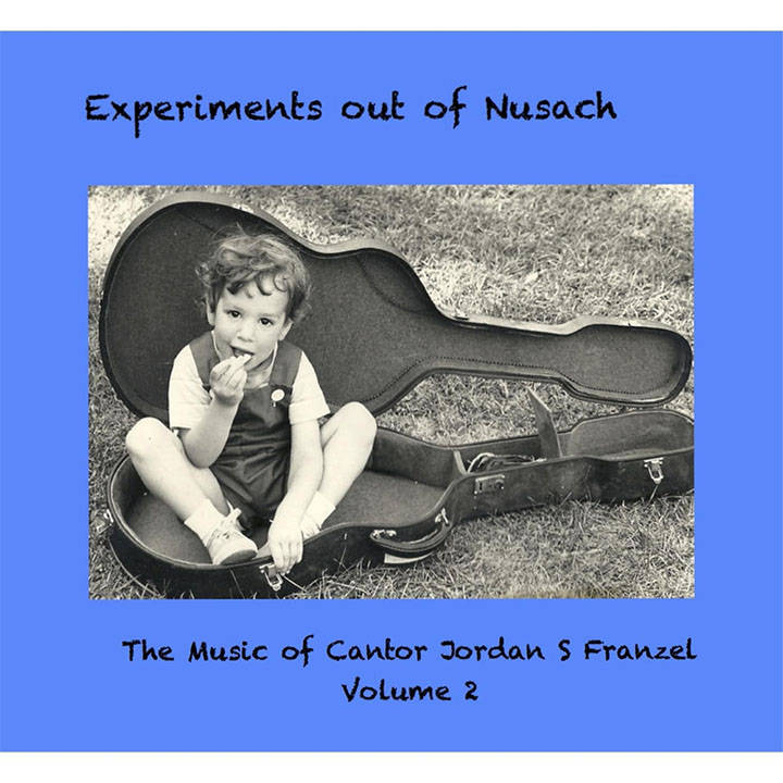 Cantor Jordan S Franzel - Experiments Out of Nusach, Vol. 2 (2015)