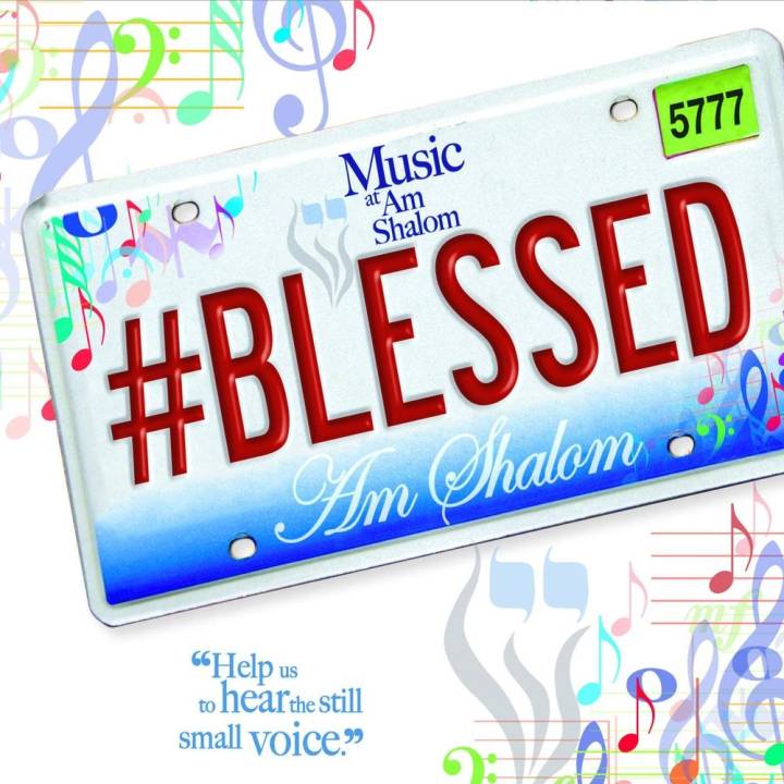 Music at Am Shalom - #Blessed (2016)