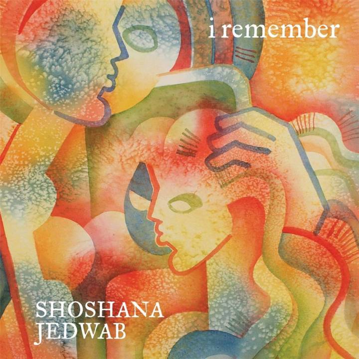 Shoshana Jedwab - I Remember (2016)