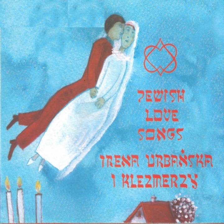 Irena Urbańska i Klezmerzy - Jewish Love Songs (2016)