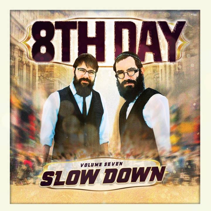 8th Day - Slow Down, Vol. 7 (2017)