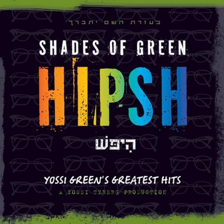 Yossi Green - Shades of Green - Hipsh (2011)