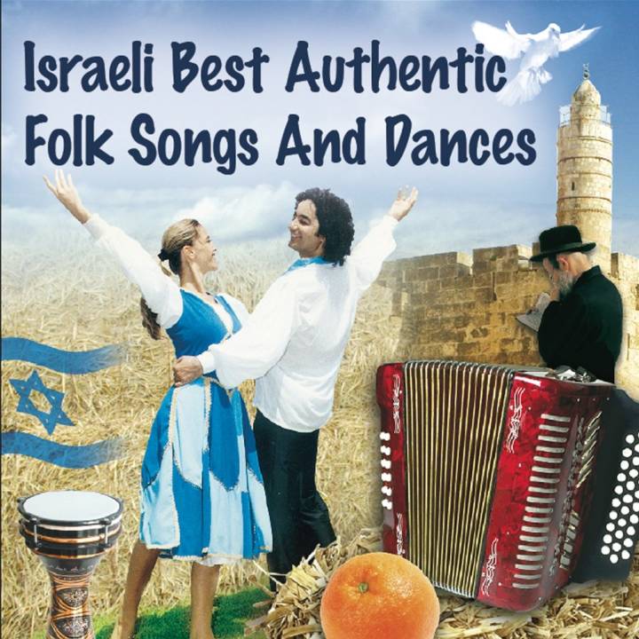 Israeli Best Authentic Folk Songs and Dances (2015)