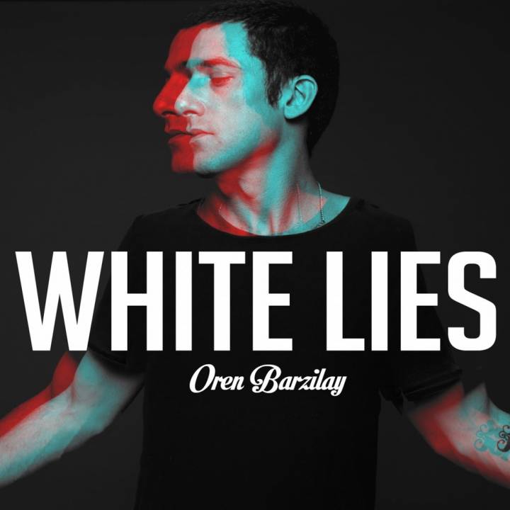 Oren Barzilay - White Lies (2018)