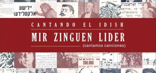 Sholem Buenos Aires, Javier Zentner & Cuarteto Vocal Sholem - Cantando El Idish. Mir Zinguen Lider (2017)