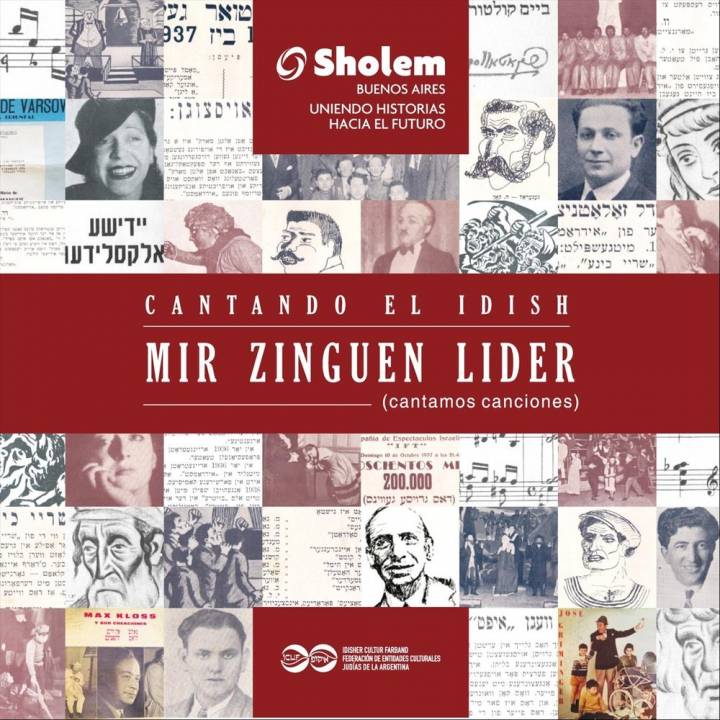 Sholem Buenos Aires, Javier Zentner & Cuarteto Vocal Sholem - Cantando El Idish. Mir Zinguen Lider (2017)