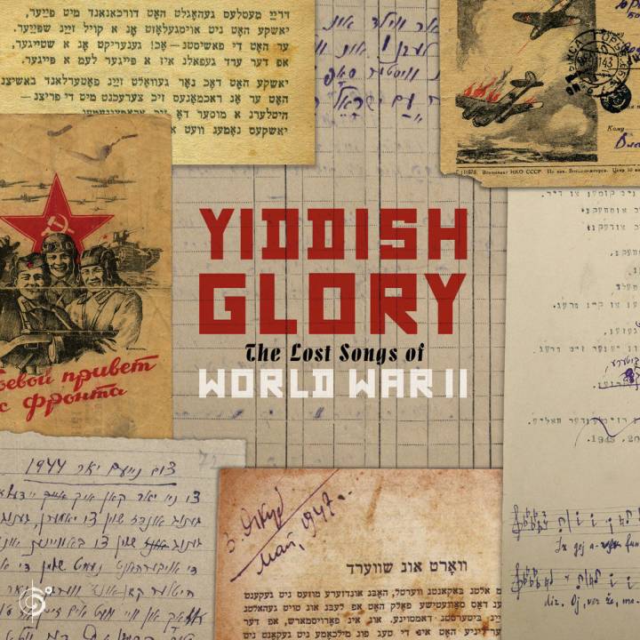 Yiddish Glory - The Lost Songs of World War II (2018)