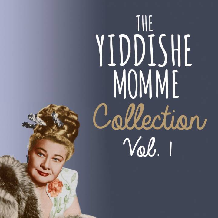 The Yiddishie Mamimie Collection, Vol. 1 (2014)