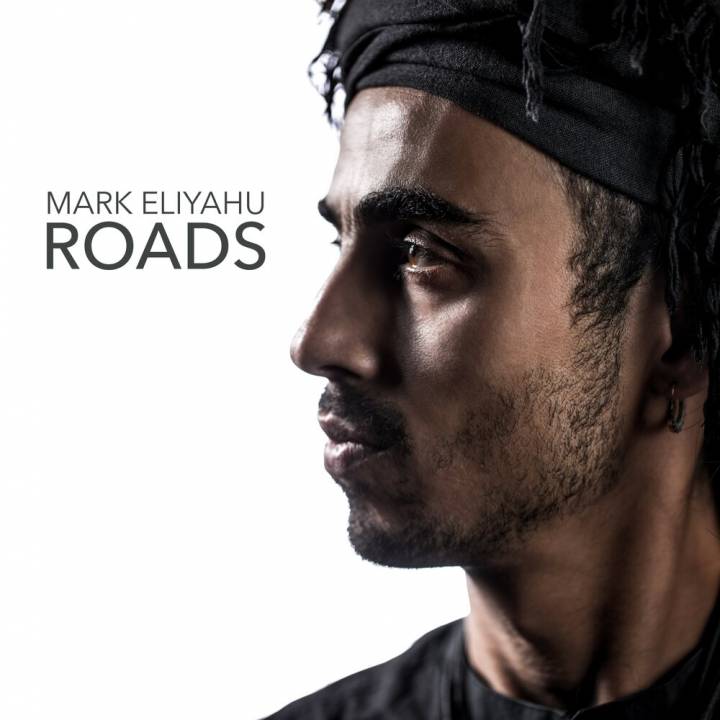 Mark Eliyahu - Roads (2016)