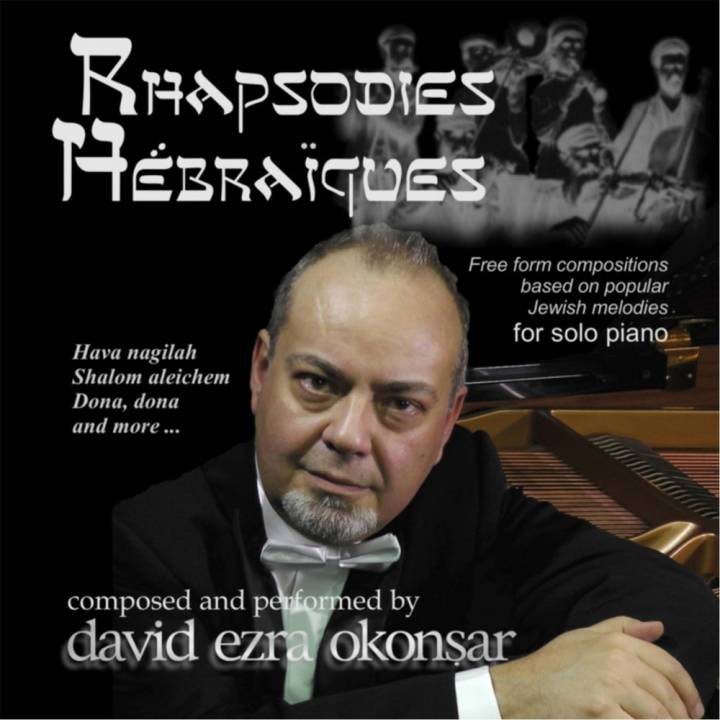 David Ezra Okonsar - Rhapsodies Hebraiques (2014)