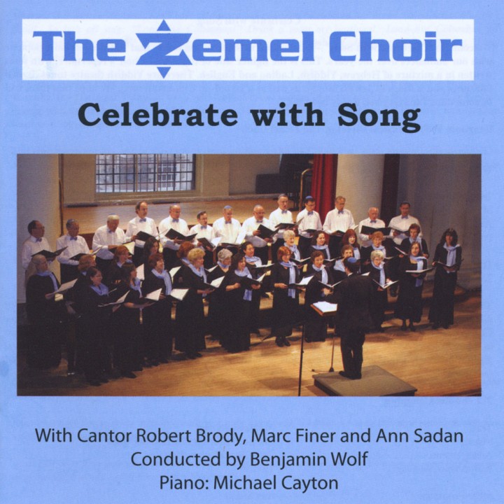 The Zemel Choir - Celebrate With Song (2008)