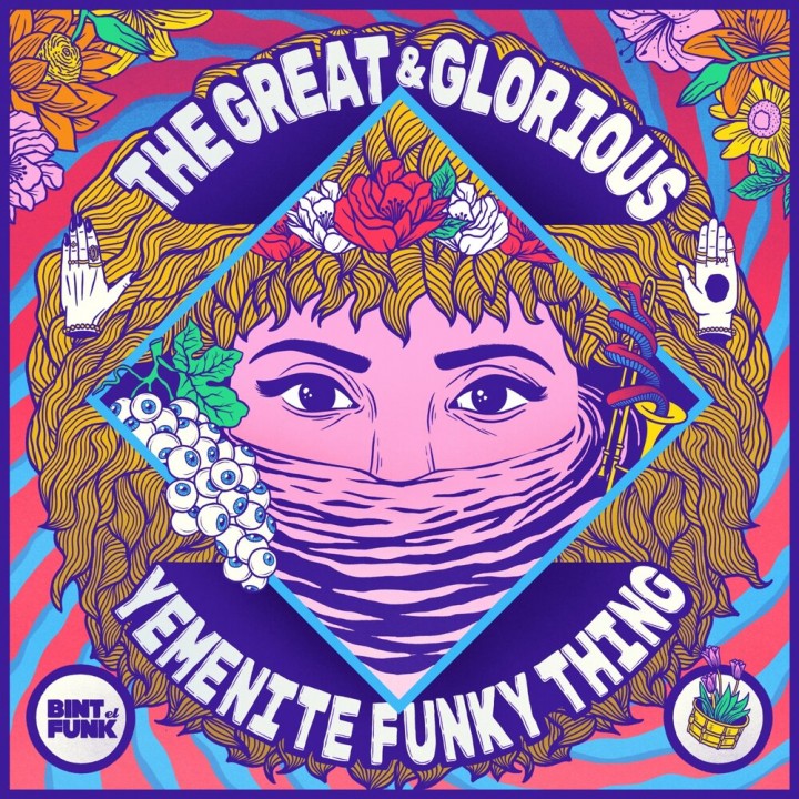 Bint El Funk - The Great & Glorious Yemenit Funky Thing! (2019)