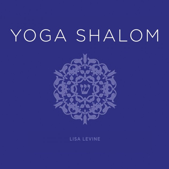 Lisa Levine - Yoga Shalom (2019)