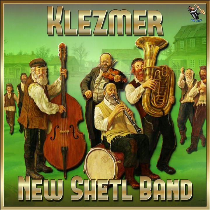 New Shtetl Band - Klezmer (2017)