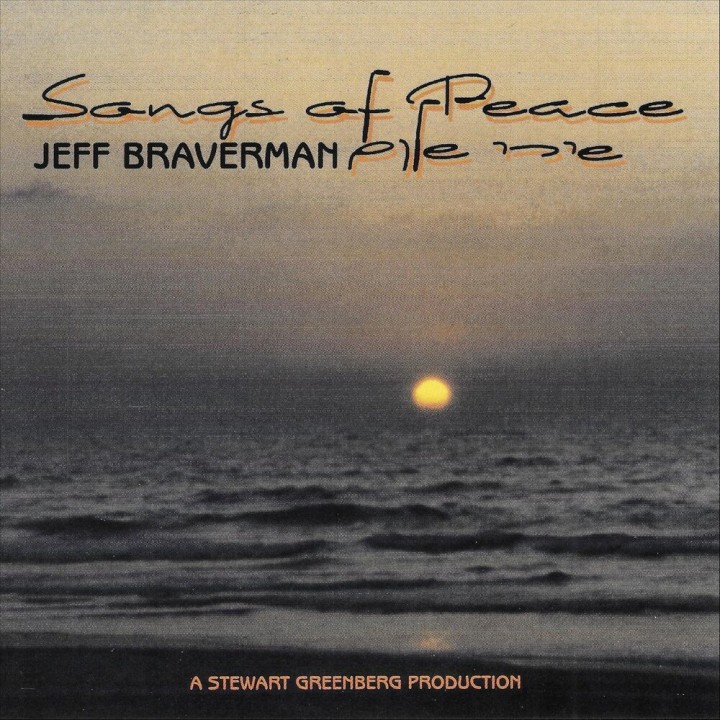 Jeff Braverman - Songs Of Peace (2019)