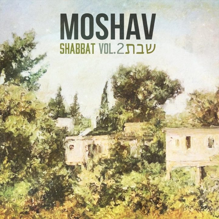 Moshav - Shabbat, Vol. 2 (2018)