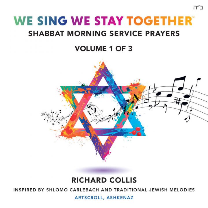 Richard Collis - We Sing We Stay Together: Shabbat Morning Service Prayers (2020)